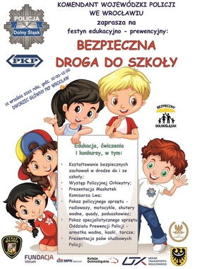 Bezpieczna droga do szkoły, czyli zaproszenie Dolnośląskiej Policji na festyn edukacyjno - prewencyjny