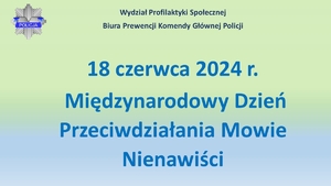 18 czerwca – Międzynarodowy Dzień Przeciwdziałania Mowie Nienawiści 2024 r.