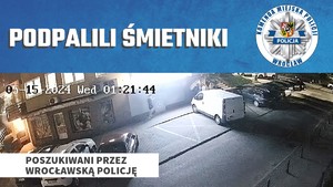 Wrocławscy policjanci poszukują osób, które mogą posiadać informacje w sprawie uszkodzenia mienia [MONITORING]