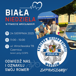 „Biała Niedziela” w Czernicy – zadbaj o zdrowie i bezpieczeństwo całej rodziny również z wrocławską Policją