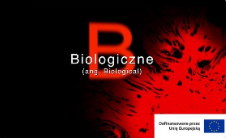 B jak biological: kiedy to, co niewidoczne, staje się groźne